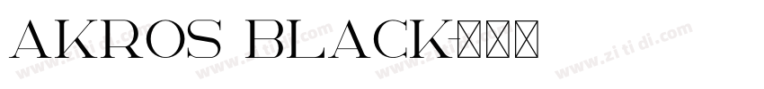 Akros Black字体转换